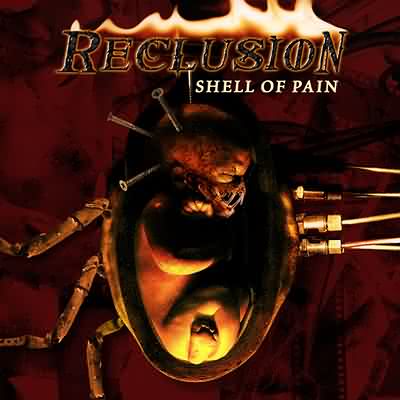 Reclusion: "Shell Of Pain" – 2001